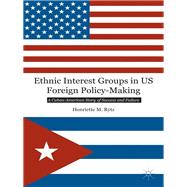 Ethnic Interest Groups in US Foreign Policy-Making