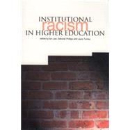 Institutional Racism in Higher Education