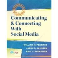 Communicating and Connecting With Social Media
