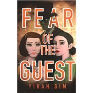 Fear of the Guest