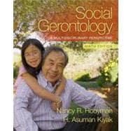 Social Gerontology A Multidisciplinary Perspective