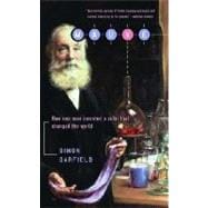 Mauve How One Man Invented a Color That Changed the World