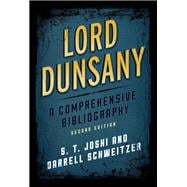 Lord Dunsany A Comprehensive Bibliography