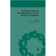 Marriage and Its Dissolution in Early Modern England, Volume 1