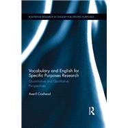 Vocabulary and English for Specific Purposes Research: Quantitative and qualitative perspectives
