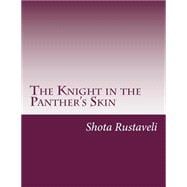 The Knight in the Panther's Skin