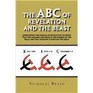 The ABC of Revelation and the Beast