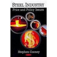 Steel Industry : Price and Policy Issues