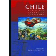 Chile A Traveler's Literary Companion