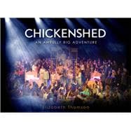 Chickenshed An Awfully Big Adventure