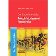 Der Experimentator: Proteinbiochemie/Proteomics