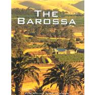 The Barossa Valley: Australian Wine Regions