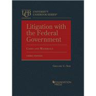 Litigation with the Federal Government(University Casebook Series)