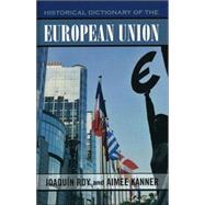 Historical Dictionary of the European Union