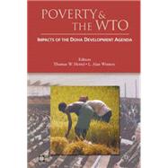 Poverty and the WTO Impacts of the Doha Development Agenda