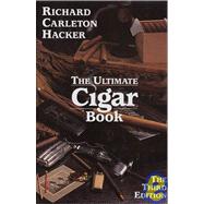 Ultimate Cigar Book : Tenth Anniversary Edition 1993-2003