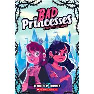 Perfect Villains (Bad Princesses #1)
