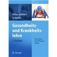 Gesundheits- und krankheitslehre: Das lehrbuch fur die pflegeausbildung