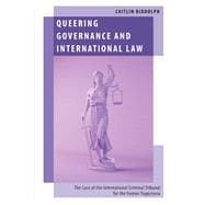 Queering Governance and International Law The Case of the International Criminal Tribunal for the Former Yugoslavia