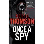 Once A Spy A Novel