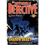 Invisible Detective: Shadow Beast