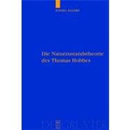 Die Naturzustandstheorie Des Thomas Hobbes