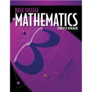Basic College Mathematics: A Text/Workbook