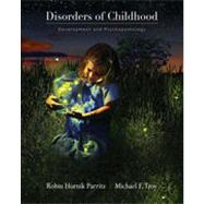 Disorders of Childhood: Development and Psychopathology, 1st Edition