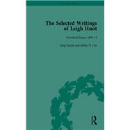 The Selected Writings of Leigh Hunt Vol 1