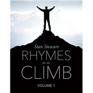 Rhymes for the Climb, Volume I
