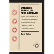 Walker's Appeal, in Four Articles