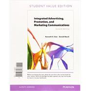 Integrated Advertising, Promotion, and Marketing Communications, Student Value Edition, Plus MyLab Marketing with Pearson eText -- Access Card Package