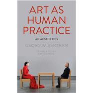 Art As Human Practice