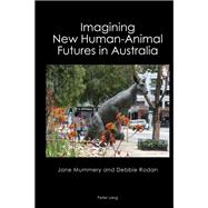 Imagining New Human-Animal Futures in Australia