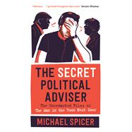 The Secret Political Adviser
