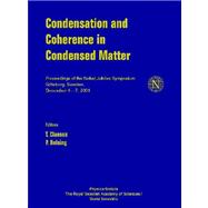 Condensation and Coherence in Condensed Matter