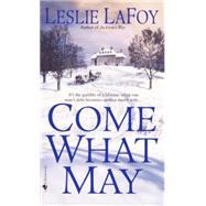 Come What May A Novel