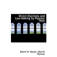 Direct Elections and Law-making by Popular Vote