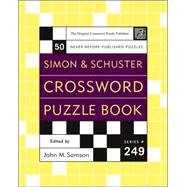 Simon and Schuster Crossword Puzzle Book #249; The Original Crossword Puzzle Publisher