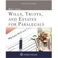 Wills, Trusts, and Estates for Paralegals