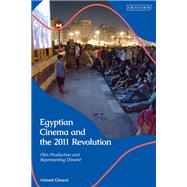 Egyptian Cinema and the 2011 Revolution