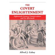 The Covert Enlightenment
