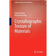 Crystallographic Texture of Materials