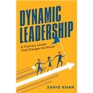 Dynamic Leadership