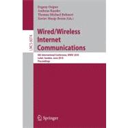 Wired/ Wireless Internet Communications: 8th International Conference, WWIC 2010, Lulea, Sweden, June 1-3, 2010, Proceedings