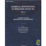 Federal Sentencing Guidelines Manual, 2007