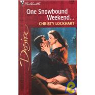 One Snowbound Weekend