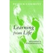 Learning from Life: Becoming a Psychoanalyst