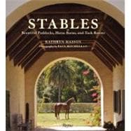 Stables Beautiful Paddocks, Horse Barns, and Tack Rooms
