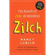 Zilch The Power of Zero in Business